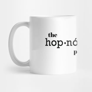 The hop·nólogy Podcast is About Me! Mug